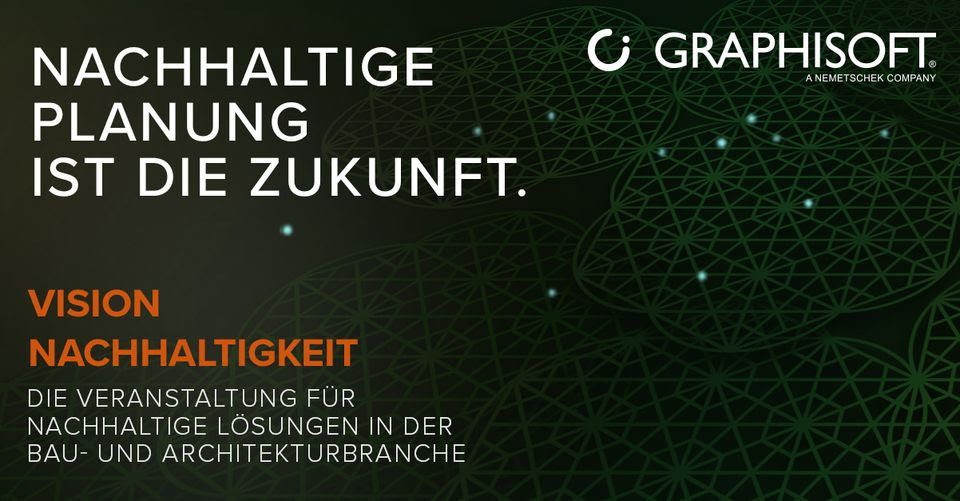 nachhaltige planung ist die zukunft – eine werbung von graphisoft für eine veranstaltung zu nachhaltigen lösungen in der bau und architekturbranche, bei der die technologie des automatisch gespeicherten entwurfs vorgestellt wird.