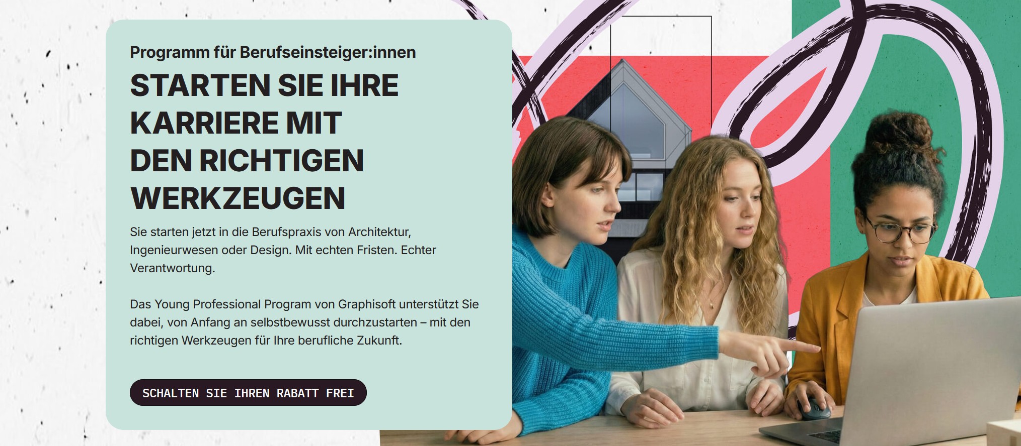 Drei junge Erwachsene sitzen an einem Tisch und schauen gemeinsam auf den Bildschirm eines Laptops. Eine Person zeigt auf den Bildschirm und hebt Möglichkeiten für einen starken Start ins Berufsleben hervor. Daneben ist ein Werbetext über ein Karriereprogramm für neue Talente zu sehen.
