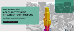 Ein 3D-Balkendiagramm mit mehrfarbigen Säulen, eingeblendet über einer Stadtkarte, daneben ein deutscher Text, der für den frühzeitigen Zugang zu agilem Prototyping und Optimierung mithilfe einer Design-Intelligence-Plattform wirbt.