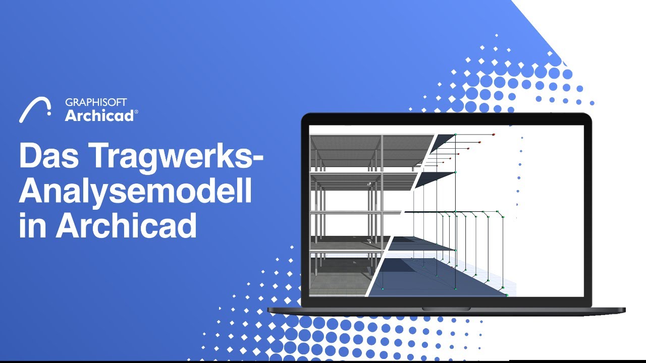 Tragwerksanalysemodell in Archicad 26